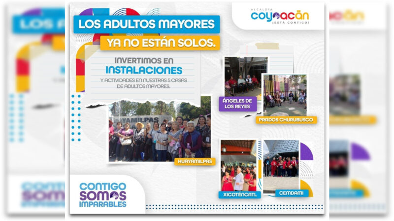 Reacondicionan casas de adulto mayor en Coyoacán